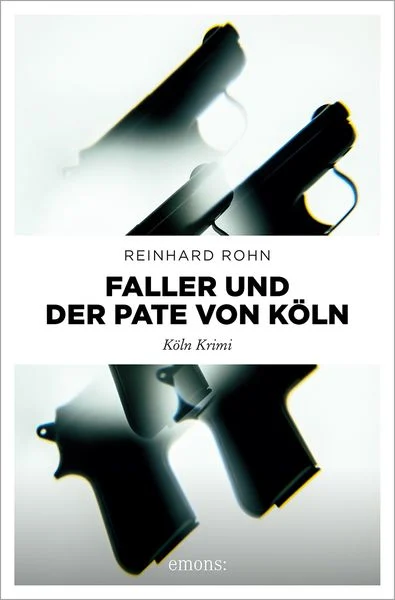 faller-und-der-pate-von-koeln-taschenbuch-reinhard-rohn.png